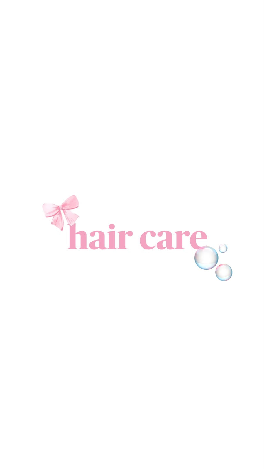 Hair care🎀